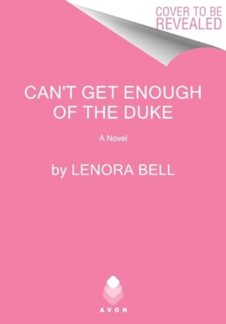 Can't Get Enough of the Duke: A Novel