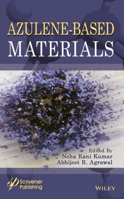 Azulene-Based Materials: Design, Synthesis, and Applications