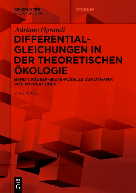 Differentialgleichungen in Der Theoretischen Okologie: Rauber-Beute-Modelle Zur Dynamik Von Populationen