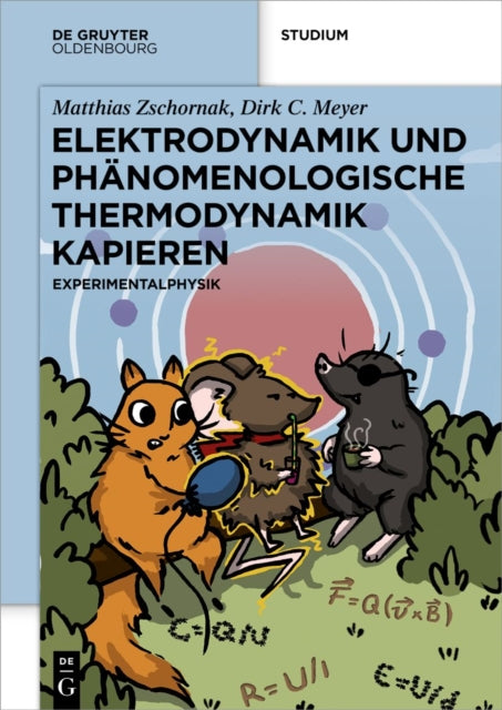 Elektrodynamik Und Phanomenologische Thermodynamik Kapieren: Experimentalphysik