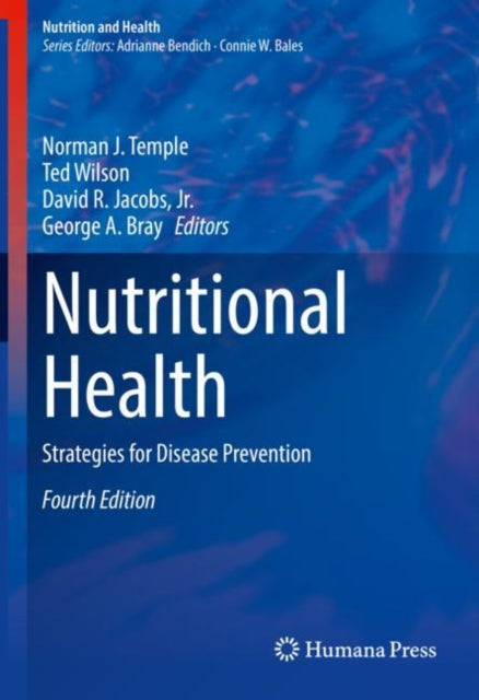 Nutritional Health: Strategies for Disease Prevention