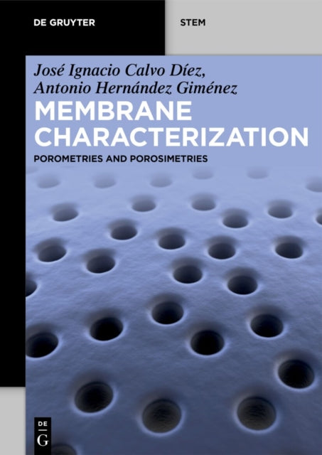 Membrane Characterization: Porometries and Porosimetries