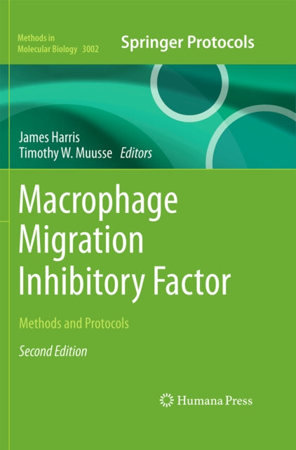 Macrophage Migration Inhibitory Factor: Methods and Protocols
