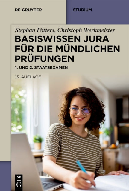 Basiswissen Jura Fur Die Mundlichen Prufungen: 1. Und 2. Staatsexamen