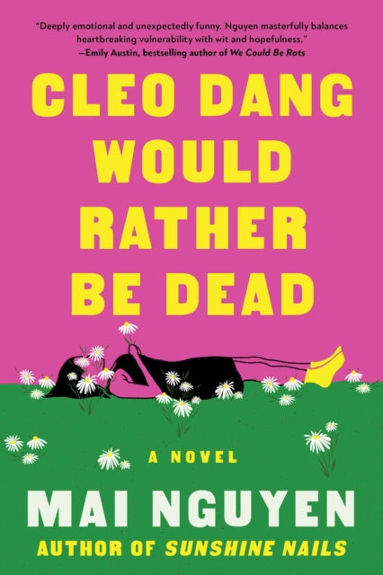 Cleo Dang Would Rather Be Dead: A Novel