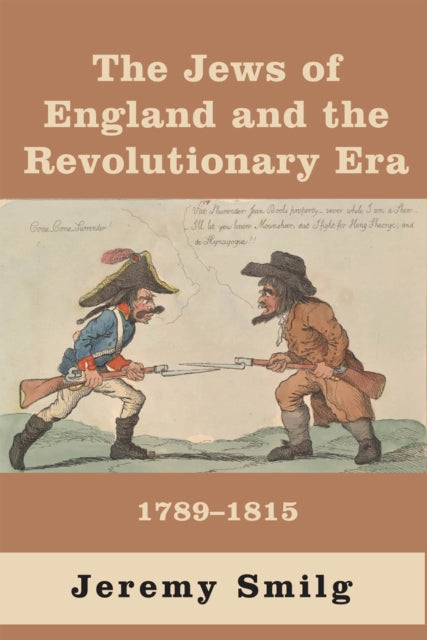 The Jews of England and the Revolutionary Era: 1789 – 1815