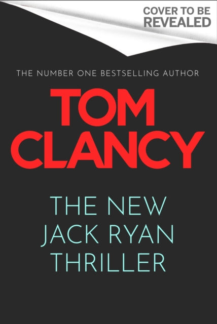 Tom Clancy Rules of Engagement: The electrifying new Jack Ryan technothriller