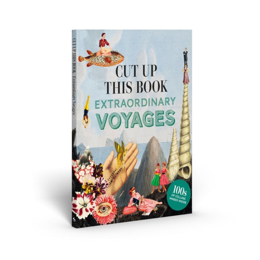 Cut up this Book and Create Your Own Extraordinary Places: A Maria Rivans Collage Book