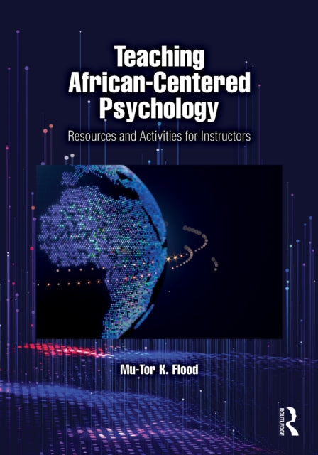 Teaching African-Centered Psychology: Resources and Activities for Instructors