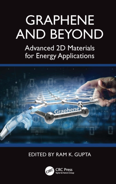 Graphene and Beyond: Advanced 2D Materials for Energy Applications