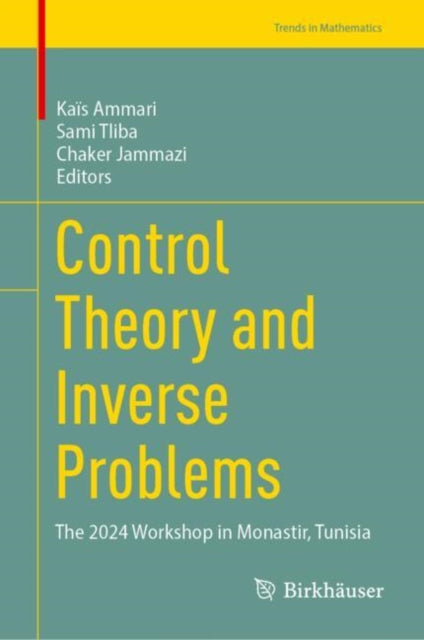 Control Theory and Inverse Problems: The 2024 Workshop in Monastir, Tunisia