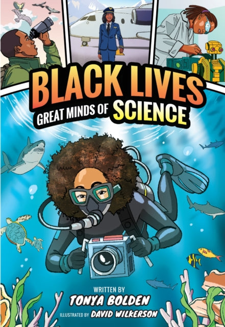 Great Minds of Science (Black Lives #1): A Nonfiction Graphic Novel