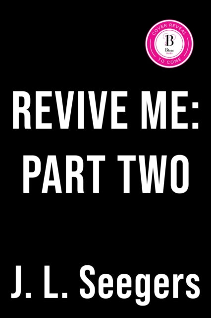 Revive Me: Part Two: The Affair: A Second Chance Enemies to Lovers Romance (New Haven Book 3)
