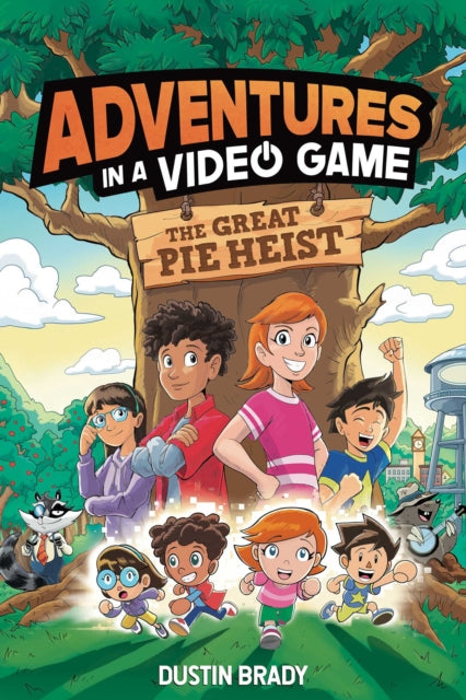 The Adventures in a Video Game: Great Pie Heist