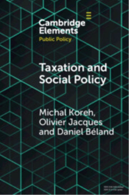 Taxation and Social Policy: Financing the Welfare State