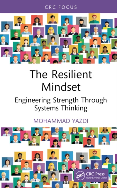 The Resilient Mindset: Engineering Strength Through Systems Thinking