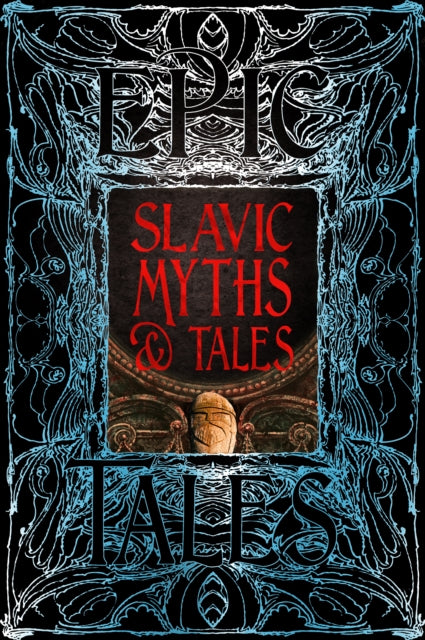 Slavic Myths & Tales: Epic Tales