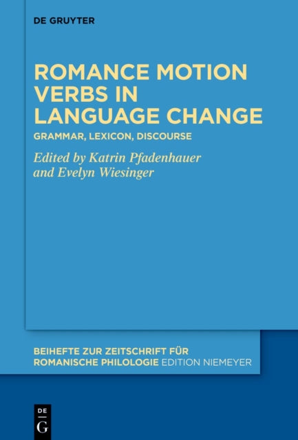 Romance motion verbs in language change: Grammar, lexicon, discourse