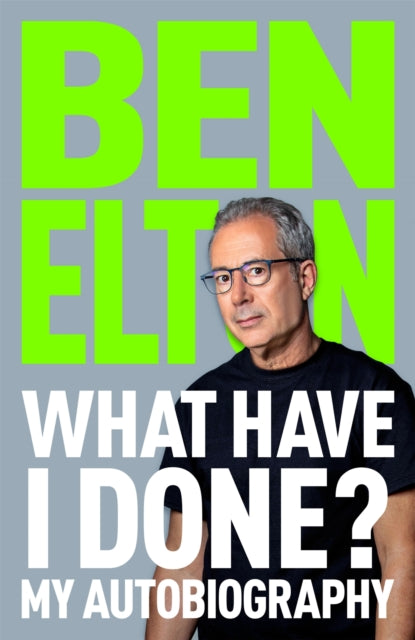 What Have I Done?: My Autobiography
