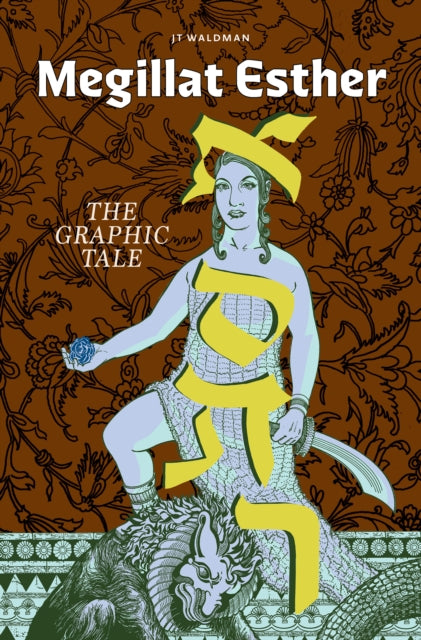Megillat Esther: The Graphic Tale (New Edition): The Graphic Tale (New Edition)