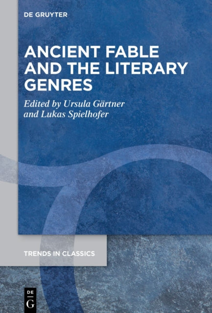 Ancient Fables and Literary Genres: Texts, Contexts, Interactions