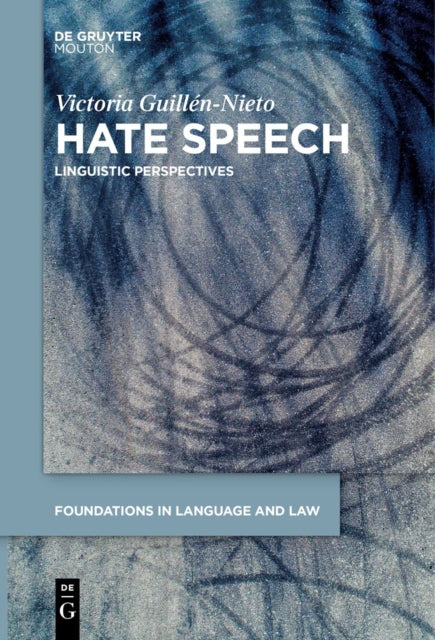 Hate Speech: Linguistic Perspectives