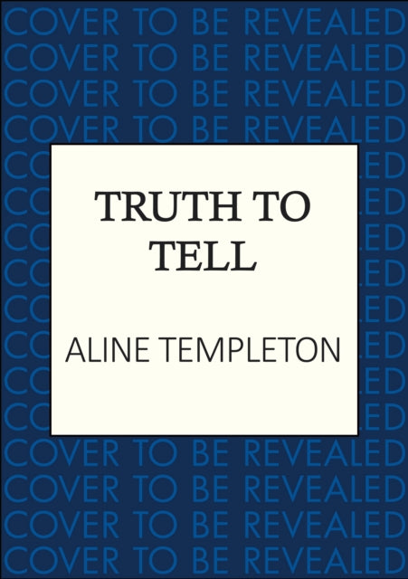 Truth to Tell: The enthralling Scottish crime thriller