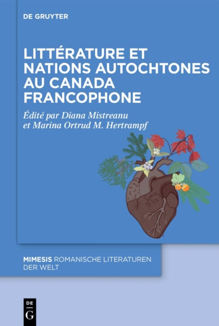 Litterature Et Nations Autochtones Au Canada Francophone