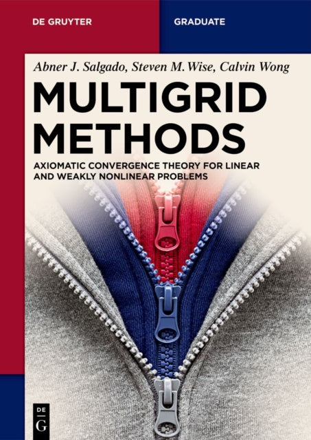 Multigrid Methods: Axiomatic Convergence Theory for Linear and Weakly Nonlinear Problems