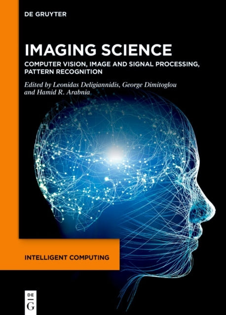Imaging Science: Computer Vision, Image and Signal Processing, Pattern Recognition