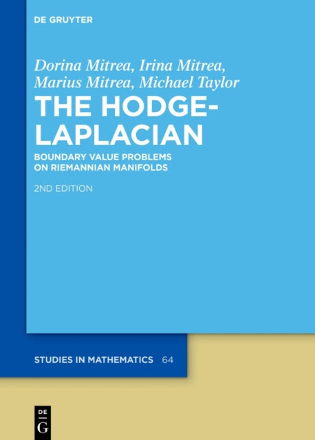 The Hodge–Laplacian: Boundary Value Problems on Riemannian Manifolds