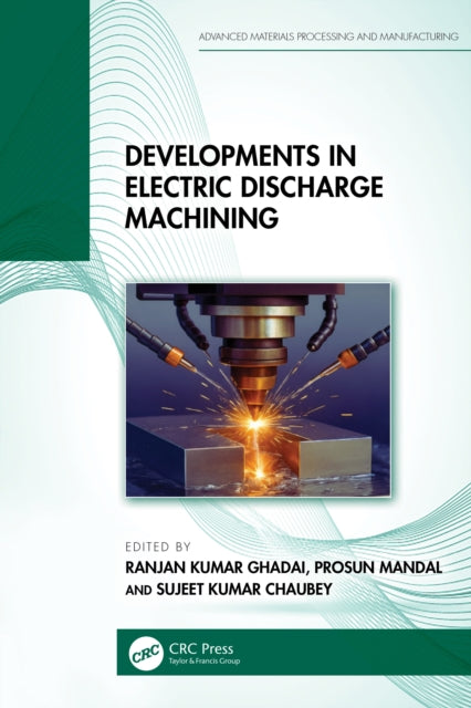 Developments in Electric Discharge Machining