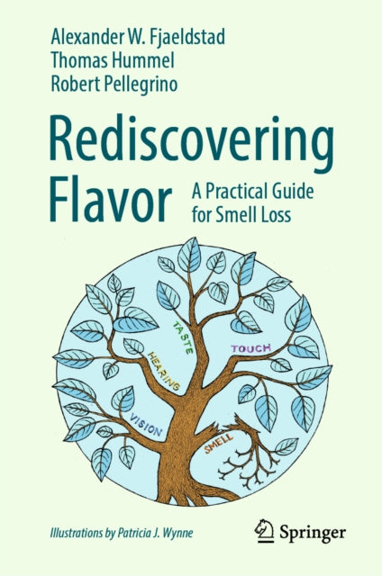 Rediscovering Flavor: A Practical Guide for Smell Loss
