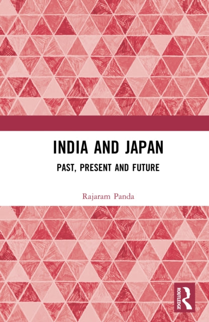 India and Japan: Past, Present and Future