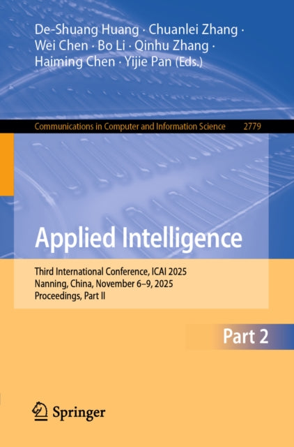 Applied Intelligence: Third International Conference, ICAI 2025, Nanning, China, November 6–9, 2025, Proceedings, Part II