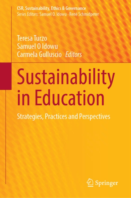 Sustainability in Education: Strategies, Practices and Perspectives