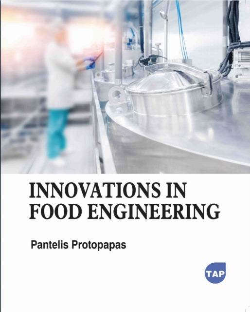 Innovations in Food Engineering