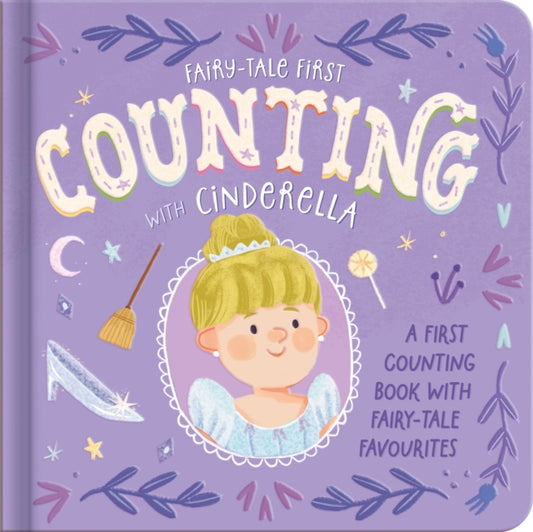 Counting with Cinderella: A first counting book with fairy-tale favourites