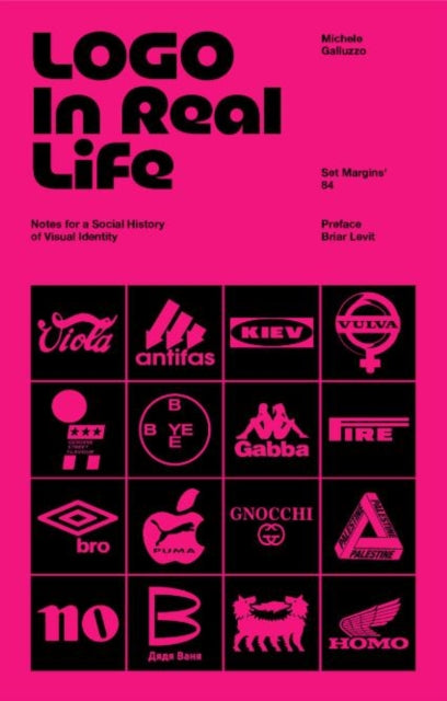 Logo In Real Life: Notes for a social history of visual identity
