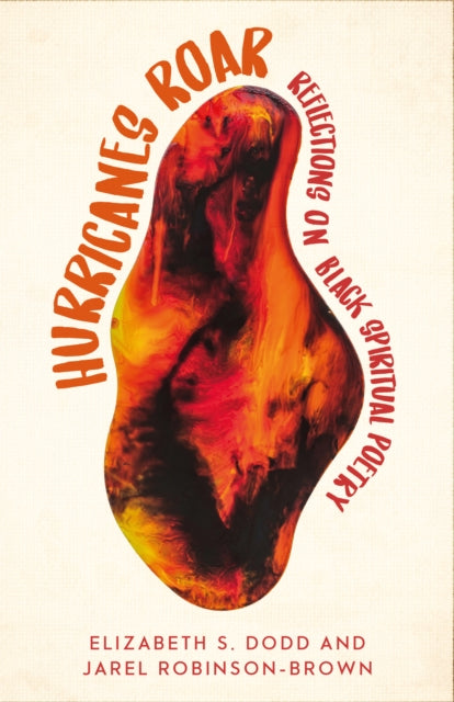 Hurricanes Roar: 30 Reflections on Black Spiritual Poetry