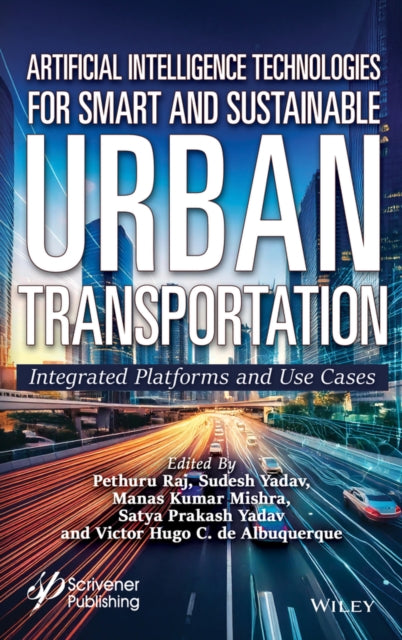 Artificial Intelligence Technologies for Smart and Sustainable Urban Transportation: Integrated Platforms and Use Cases