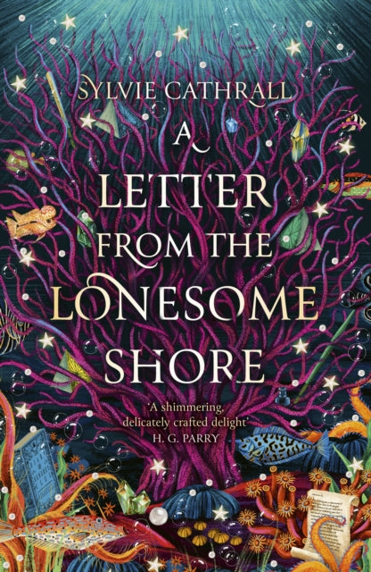 A Letter from the Lonesome Shore: the enchanting and heart-warming magical academia romance!