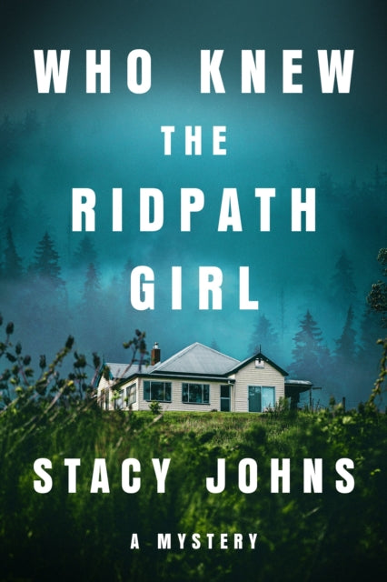 Who Knew the Ridpath Girl: A Mystery