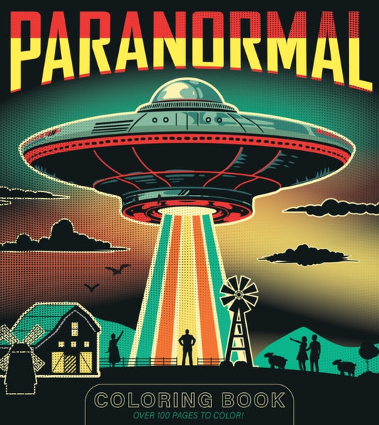 Paranormal Coloring Book: Over 100 Pages to Color!