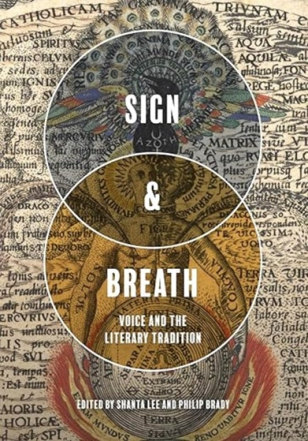Sign & Breath: Voice and the Literary Tradition