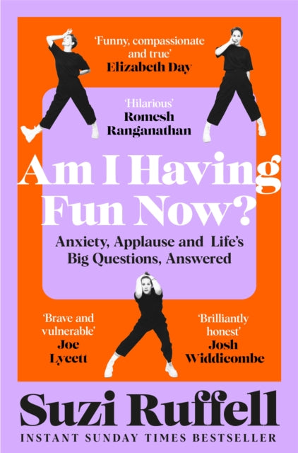 Am I Having Fun Now?: Anxiety, Applause and Life's Big Questions, Answered