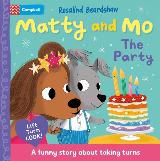 Matty and Mo: The Party: A funny lift-the-flap story