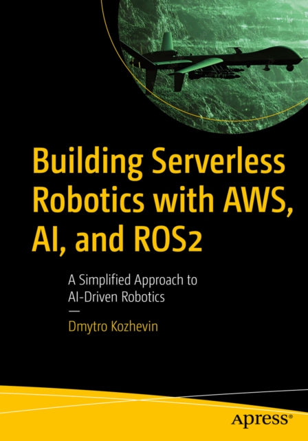 Building Serverless Robotics with AWS, AI, and ROS 2: Designing Drone Detection and Defense Systems Under Fire
