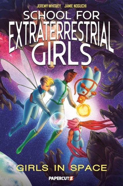 School for Extraterrestrial Girls Vol. 3: Girls in Space
