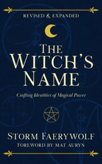 The Witch's Name: Crafting Identities of Magical Power